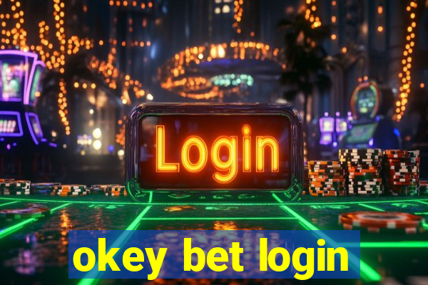 okey bet login